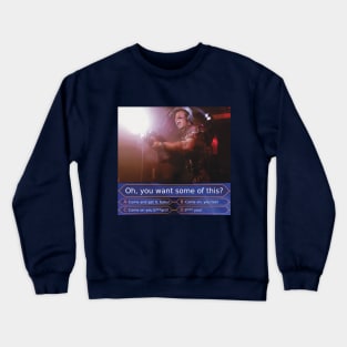 Aliens (1986) Hudson: Oh you want some of this? Crewneck Sweatshirt